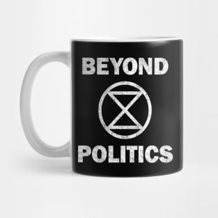 Extinction Rebellion Beyond Politics Mug